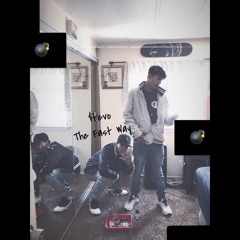 The Fast Way (prod.MILO)