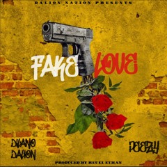 Fake Love (feat. Peezy) (Prod. By Reuel)
