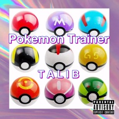 Pokemon Trainer (prod. Oakerdidit)