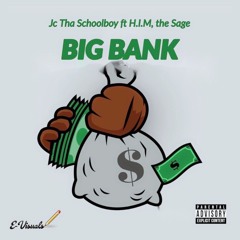 BIG BANK (feat. H.I.M, The Sage)