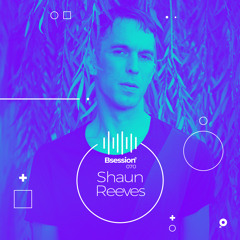 Shaun Reeves - Bsession 070 | Visionquest