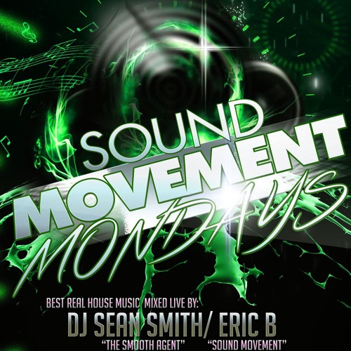Sound Movement Mondays DJ Eric B Mix Sept 9, 2019
