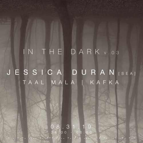 KAFKA - In the Dark v.03 DJ Set [2019.08.31]