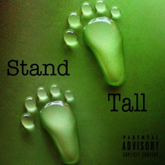 Stand Tall By. Str8up