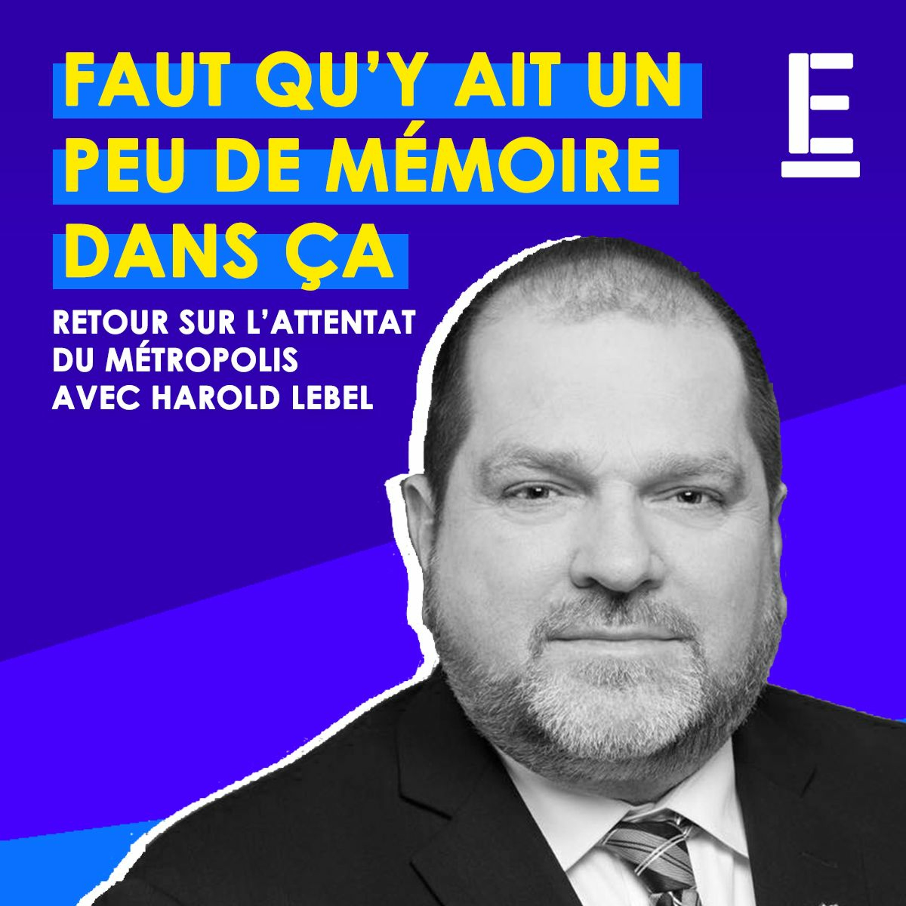 "Faut qu'y ait un peu de mémoire dans ça" - Entrevue avec Harold LeBel