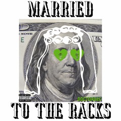 Married To The Racks (prod. by Hozay Beats)