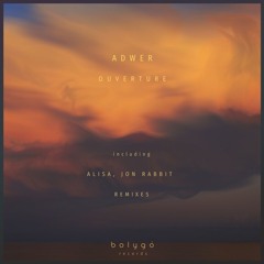 PREMIERE : Adwer - Ouverture