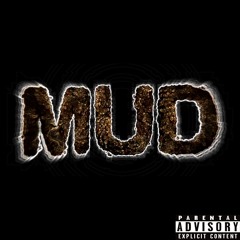 Mud Ft Mik3