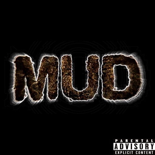 Mud Ft Mik3
