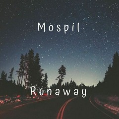 Mospil - Runaway