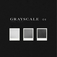 GRAYSCALE 01 (prod. aaron kates/yasuu/nos)