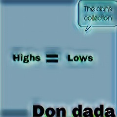 God Don Dada - Highs and lows/ produce by prt2