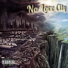 No Love City