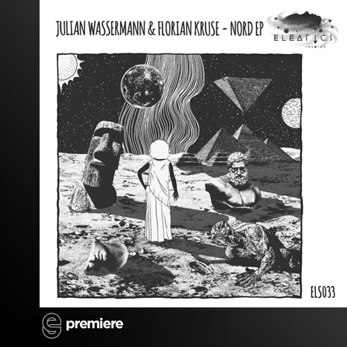 Premiere: Julian Wassermann & Florian Kruse - Nord - Eleatics Records