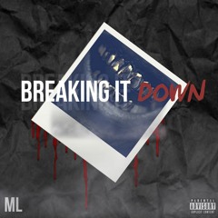 ML - BREAKING IT DOWN