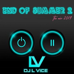 END OF SUMMER ..THE MIX V2