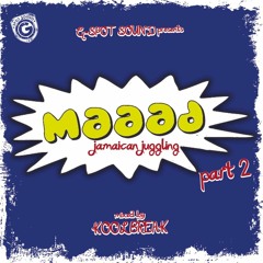 G - Spot Sound - Maaad Jamaican Juggling Vol. 2 (mixed and selected by Koolbreak