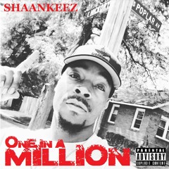 ShaanKeez-One N A Million Produced By B-Sho DaProducer