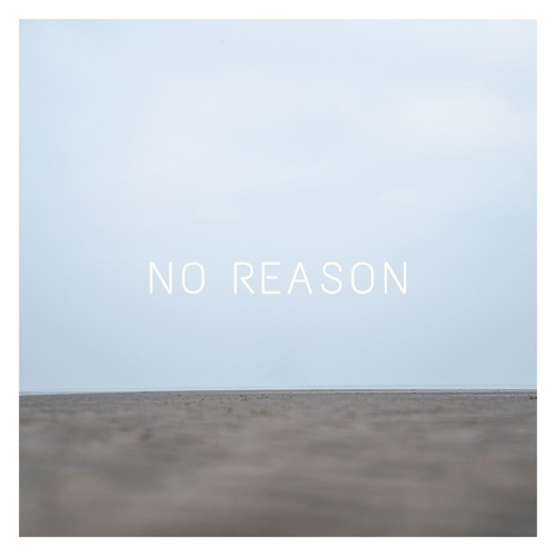 teepee - No Reason
