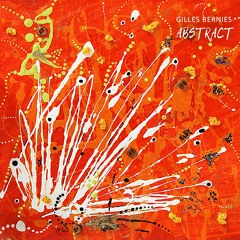 Gilles Bernies - Abstract Instrumental