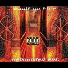 Vault on Fire Vol. 1