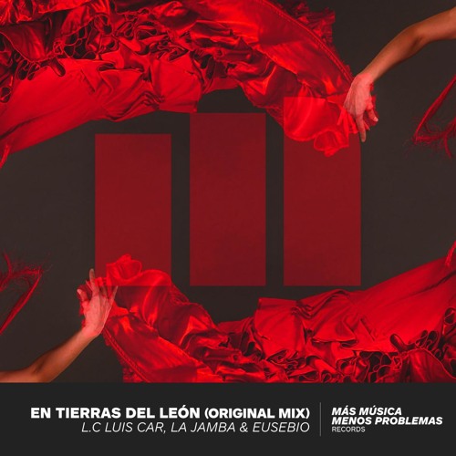 L.C Luis Car, La Jamba, Eusebio - En tierras del León (Original Mix)
