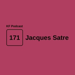 Krossfingers Podcast 171 - Jacques Satre