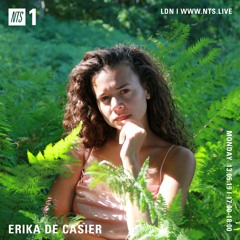 Erika de Casier on NTS 13.05.19