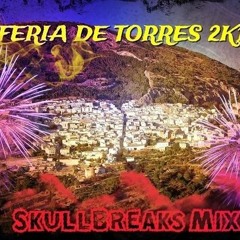 Set Feria de Torres 2K19 (SkullBreaks Mix)
