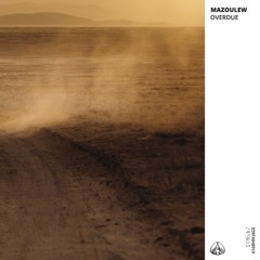 Mazoulew - Overdue