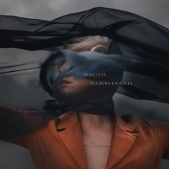 Shadows & Riddles - Nina June