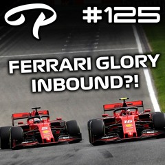 Pitlane Podcast #125 - FERRARI GLORY INBOUND AT MONZA...OR WILL THEY BOTTLE IT?