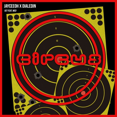 Jayceeoh x dialedIN - 187 Feat. MED