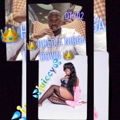 Juicyyyy- Hold A Nigga Down