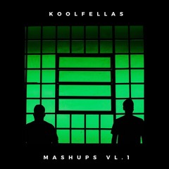 Koolfellas Mashup Pack Volume 1