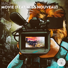 Madhatter! - Movie (feat. Miss Nouveau)