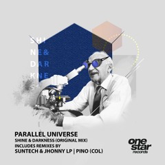 Parallel Universe - Shine & Darkness (Original Mix)