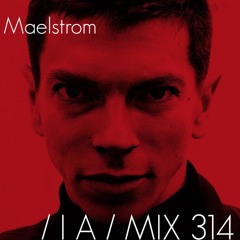 IA MIX 314 Maelstrom