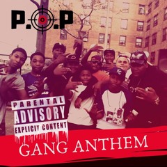 Pop - Gang Gang Anthem