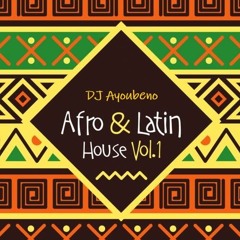 ✖ AFRO & LATIN House Vol.1 by Ayoubeno (click on buy to download)