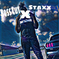 Boss Cut- (Anxious ft Staxx)Prod. By@DJKronicBeats