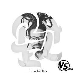 Dj Vini _ Envolvidão (Cover ZoukRemix  Bootleg)