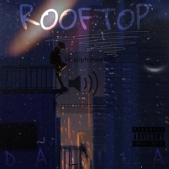 ROOFTOP [Unreleased]