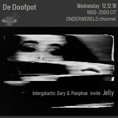 DE DOOFPOT 3 W/ PASIPHAE & JELLY