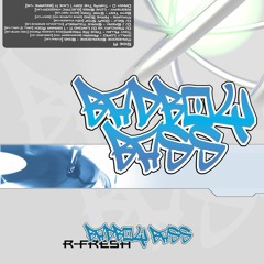 R - FRESH - BAD BOY BASS 2001 B