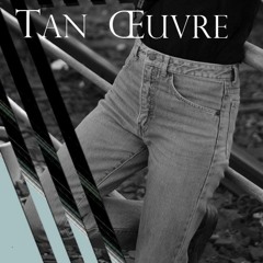 TAN Œuvre - Under Construction - Zucker Podcast