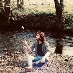This too Shal Pass(Home Demo)