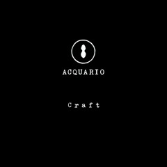 immersione ventinove_ Craft