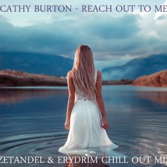 Cathy Burton - Reach Out To Me (Zetandel & Erydrim Chill Out Mix)