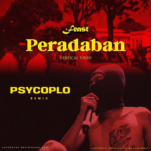 Feast - Peradaban Psycoplo Remix Koplo